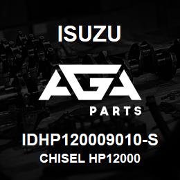 IDHP120009010-S Isuzu chisel hp12000 | AGA Parts