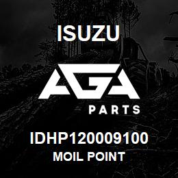 IDHP120009100 Isuzu MOIL POINT | AGA Parts