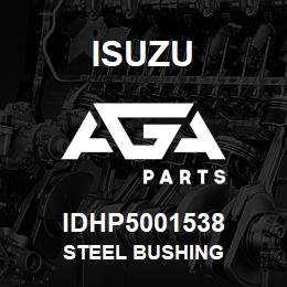 IDHP5001538 Isuzu STEEL BUSHING | AGA Parts