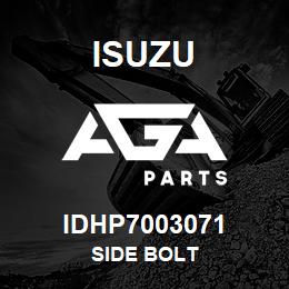 IDHP7003071 Isuzu SIDE BOLT | AGA Parts