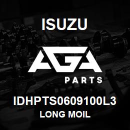 IDHPTS0609100L3 Isuzu LONG MOIL | AGA Parts
