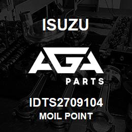 IDTS2709104 Isuzu MOIL POINT | AGA Parts