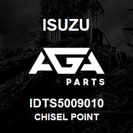 IDTS5009010 Isuzu CHISEL POINT | AGA Parts