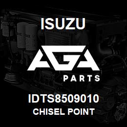 IDTS8509010 Isuzu CHISEL POINT | AGA Parts