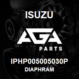 IPHP005005030P Isuzu DIAPHRAM | AGA Parts
