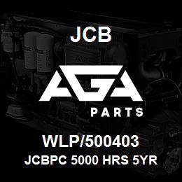 WLP/500403 JCB JCBPC 5000 HRS 5YR | AGA Parts