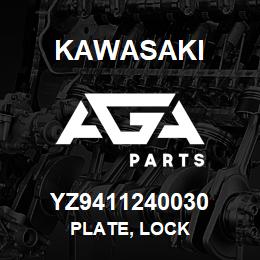 YZ9411240030 Kawasaki PLATE, LOCK | AGA Parts