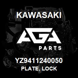 YZ9411240050 Kawasaki PLATE, LOCK | AGA Parts