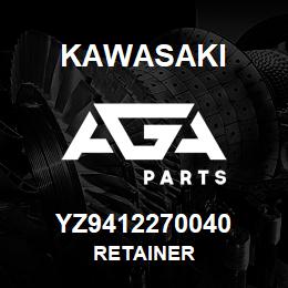 YZ9412270040 Kawasaki RETAINER | AGA Parts