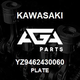 YZ9462430060 Kawasaki PLATE | AGA Parts