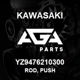 YZ9476210300 Kawasaki ROD, PUSH | AGA Parts