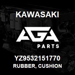 YZ9532151770 Kawasaki RUBBER, CUSHION | AGA Parts