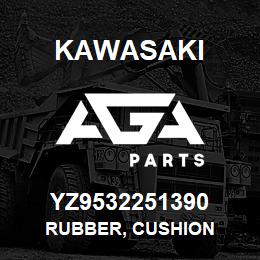 YZ9532251390 Kawasaki RUBBER, CUSHION | AGA Parts