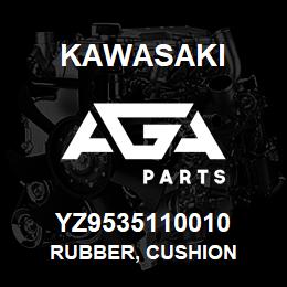 YZ9535110010 Kawasaki RUBBER, CUSHION | AGA Parts