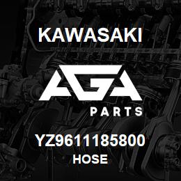 YZ9611185800 Kawasaki HOSE | AGA Parts