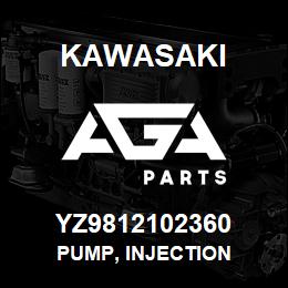 YZ9812102360 Kawasaki PUMP, INJECTION | AGA Parts