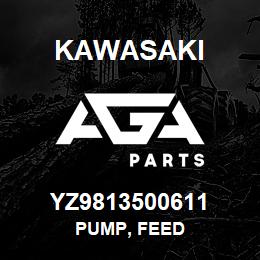 YZ9813500611 Kawasaki PUMP, FEED | AGA Parts