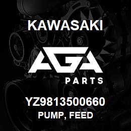 YZ9813500660 Kawasaki PUMP, FEED | AGA Parts