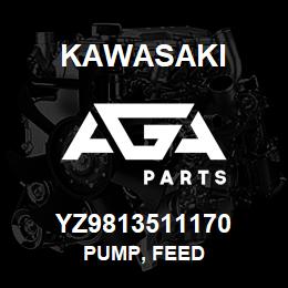 YZ9813511170 Kawasaki PUMP, FEED | AGA Parts