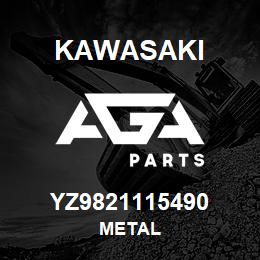 YZ9821115490 Kawasaki METAL | AGA Parts