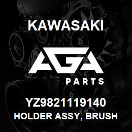 YZ9821119140 Kawasaki HOLDER ASSY, BRUSH | AGA Parts