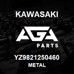 YZ9821250460 Kawasaki METAL | AGA Parts