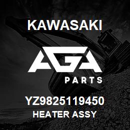 YZ9825119450 Kawasaki HEATER ASSY | AGA Parts