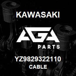 YZ9829322110 Kawasaki CABLE | AGA Parts