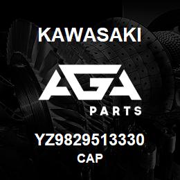 YZ9829513330 Kawasaki CAP | AGA Parts