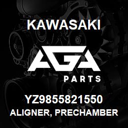 YZ9855821550 Kawasaki ALIGNER, PRECHAMBER | AGA Parts