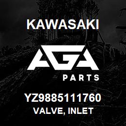 YZ9885111760 Kawasaki VALVE, INLET | AGA Parts