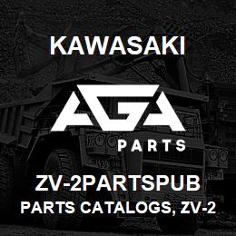 ZV-2PARTSPUB Kawasaki PARTS CATALOGS, ZV-2 NEWDEALER | AGA Parts