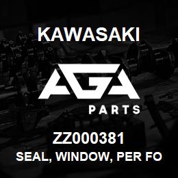 ZZ000381 Kawasaki SEAL, WINDOW, PER FOOT | AGA Parts