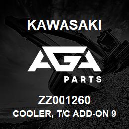 ZZ001260 Kawasaki COOLER, T/C ADD-ON 90ZIII | AGA Parts