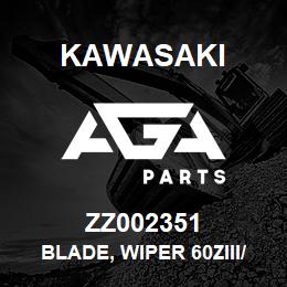 ZZ002351 Kawasaki BLADE, WIPER 60ZIII/IV | AGA Parts