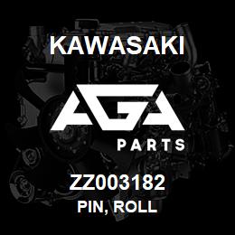 ZZ003182 Kawasaki PIN, ROLL | AGA Parts