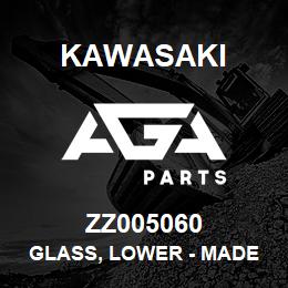 ZZ005060 Kawasaki GLASS, LOWER - MADE LOCALLY | AGA Parts