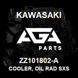 ZZ101802-A Kawasaki COOLER, OIL RAD SXS 95ZIV | AGA Parts