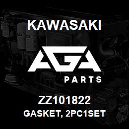 ZZ101822 Kawasaki GASKET, 2PC1SET | AGA Parts