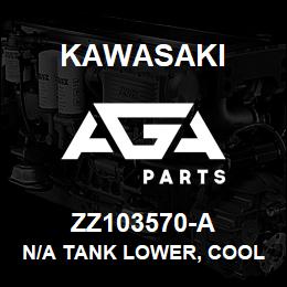 ZZ103570-A Kawasaki N/A TANK LOWER, COOLER | AGA Parts