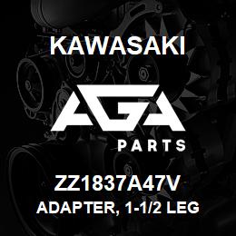 ZZ1837A47V Kawasaki ADAPTER, 1-1/2 LEG | AGA Parts