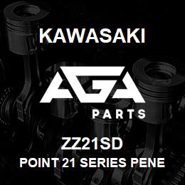 ZZ21SD Kawasaki POINT 21 SERIES PENETRATION | AGA Parts