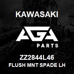 ZZ2844L46 Kawasaki FLUSH MNT SPADE LH | AGA Parts