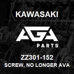 ZZ301-152 Kawasaki SCREW, NO LONGER AVAILABLE | AGA Parts