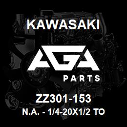 ZZ301-153 Kawasaki N.A. - 1/4-20X1/2 TORQ HEAD | AGA Parts