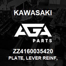 ZZ4160035420 Kawasaki PLATE, LEVER REINF, 95ZIII | AGA Parts