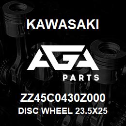 ZZ45C0430Z000 Kawasaki DISC WHEEL 23.5X25 | AGA Parts