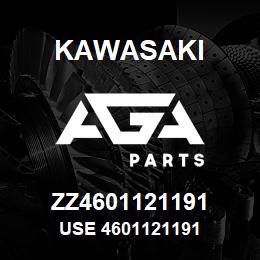 ZZ4601121191 Kawasaki USE 4601121191 | AGA Parts