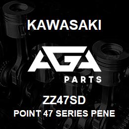 ZZ47SD Kawasaki POINT 47 SERIES PENETRATION | AGA Parts