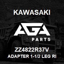 ZZ4822R37V Kawasaki ADAPTER 1-1/2 LEG RIGHT CENTER | AGA Parts